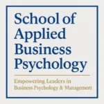 SCHOOL OF APPLIED BUSINESS PSYCHOLOGY